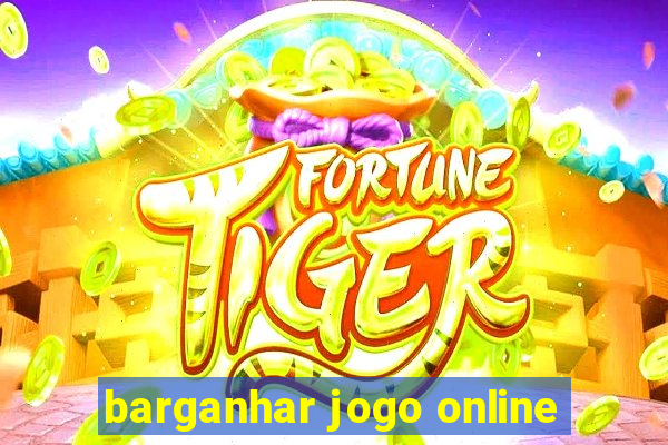 barganhar jogo online